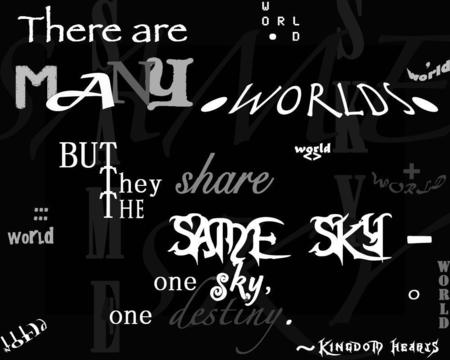 we share the same sky - nice, awesome, kool, words