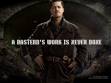 A basterd's work is never done - basterds, brad pitt, inglourious basterds, inglourious