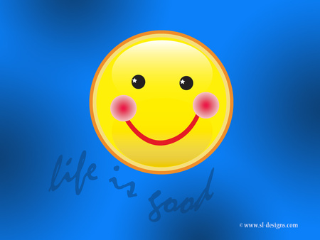 Life is Good - smiliey, smile, yellow, affirmation, good