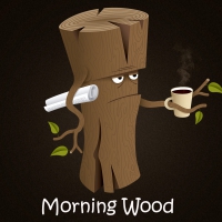 Morning Wood