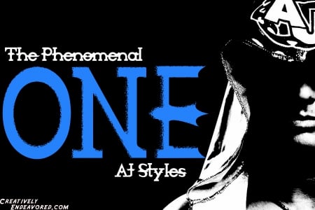 The Phenomenal One - phenomenal, tna, styles, no, phenomonal, aj, nwa, one