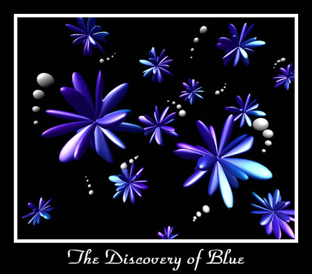 The Discovery Of Blue - abstract, blue