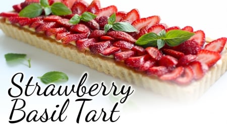 *** Strawberry basil tart *** - strawberries, tart, food, basil