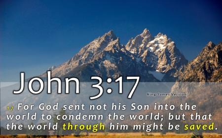 John 3:17 - redeemer, bible verse image, god, christian, bible verse picture, bible verse backgrounds, savior, jesus, scripture background, holy, scripture, bible, bible verse