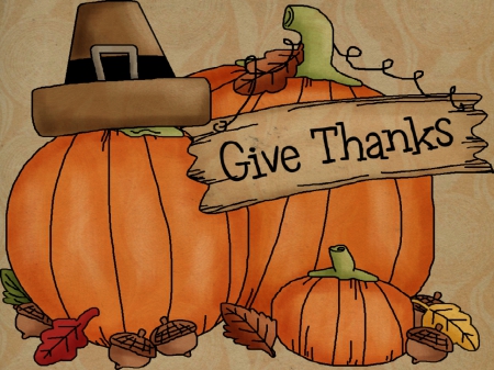 Thanksgiving~Give Thanks - hat, sign, Autumn, pumpkins, nuts, acorns, Fall, leaves, Thanksgiving