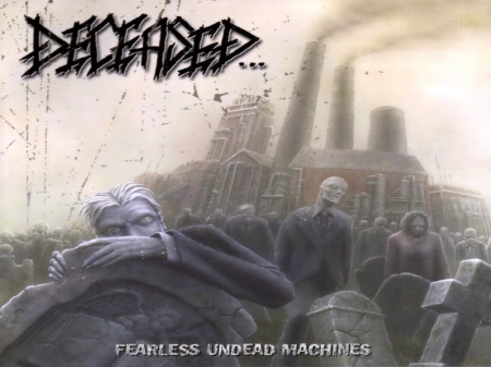 Deceased - Fearless Undead Machines - deceased, death, fearless undead machines, death metal