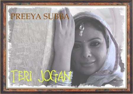 TERI JOGAN PREEYA WALLPAPER - PREEYA, TERI JOGAN WALLS, ALBUM SONGA, SUPERHIT, PRIYA SUBBA, HOTEST, RAVEMUSIC, BOLLYWOOD