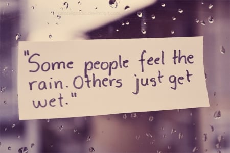 Rain - photography, rain, quote, message