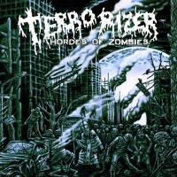 Terrorizer - Hordes Of Zombies