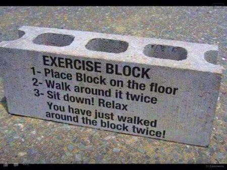 My exercise plan for 2014 - block, walk, Exercise, funny