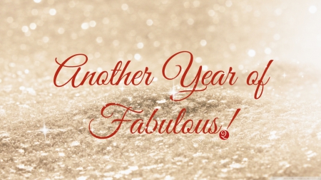 Another year of fabolous - wallpaper, text, 2014, holidays, happy new year, abstract, hd, 3d and cg, new year