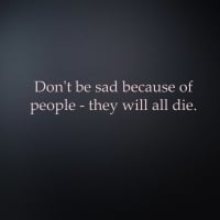 *** Don't be sad...***