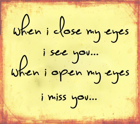 *** ...I miss you...*** - eyes, friendship, love, miss