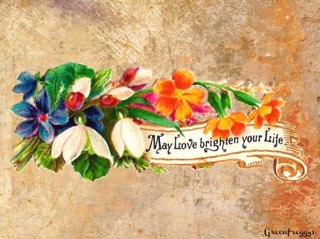 LOVE LIFE - ART, CREATION, QUOTE, FLOWERS