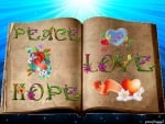 PEACE, LOVE, HOPE,