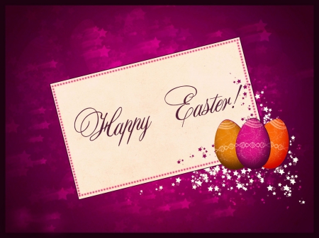 Happy Easter - easter, happy easter, eggs, stars, easter eggs