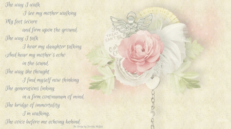 The Bridge for Mothers Day - love, poetry, angel, roses, soft, poem, mother, wings, mom, hearts, mothers day, leaves, flowers