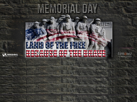 Home of The Brave - freedom, brave, memorial day, liberties