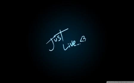 Just Live ♥ - Motivation, Inspiration, Just live, Faith