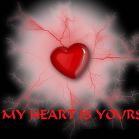 MY HEART IS YOURS FOREVER