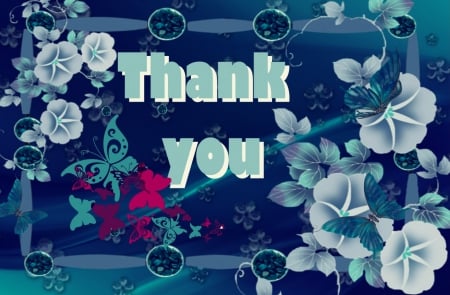 ♥~Thank you~♥ - flowers, thank you, blue, butterflies