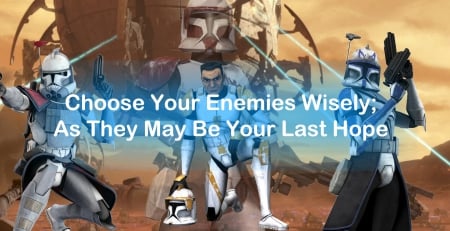 Choose Your Enemies - Wallpaper, Clone, Star Wars, Clone Wars