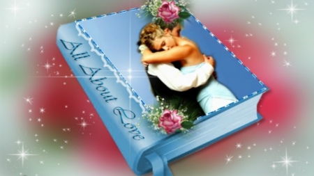 ~*~ All About Love ~*~ - about love, romantic, romantic couple, romance, love