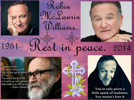 REST IN PEACE - WILLIAMS, COMEDIAN, ACTOR, ROBIN