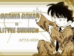 Conan Edogawa is a little Shinichi