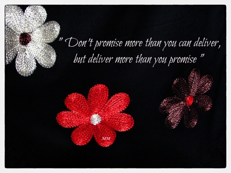 Promises - sayings, Deliver, Nature, Flowers, Promises, words, life