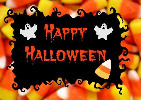 Happy Halloween - happy halloween, candy, halloween, candy corn, ghosts