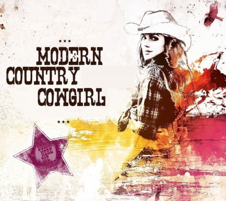 Modern Cowgirl - women, female, girls, music, cowgirls, style, rodeo, ranch, famous, country, westerns