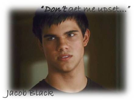 Jacob Black qoute - movies, people, jacob black, new moon