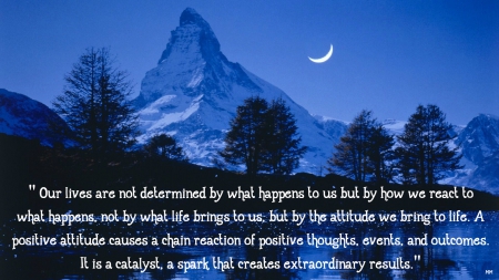 Our Lives - night, sayings, mountains, quotes, nature, dark, blue, thoughts, words