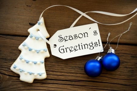 Season's Greetings - photography, abstract, message, blue