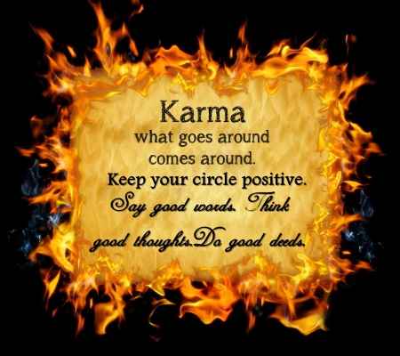 Karma - deeds, goodness, Karma, Positive