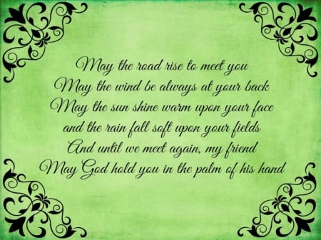 Irish Blessing - irish, irish blessing, quote, text, saint patricks day, patricks day, blessing, green, words