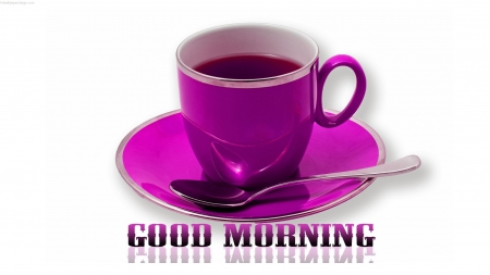 Good morning - black coffee, enjoy, for you, good morning love