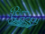 Palm Sunday