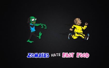 Zombies Hate Fast Food - entertainment, zombies, cool, funny