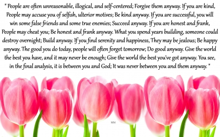 The Final Analysis - Quotes, Words, Nature, Flowers, Spirituality, Tulips, Pink, Thoughts