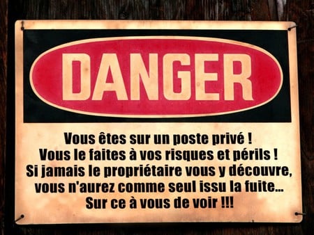 Danger Sign - sign, humor, danger, funny