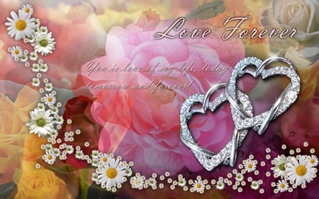 LOVE FOREVER - love, hearts, art, forever, flowers, digital