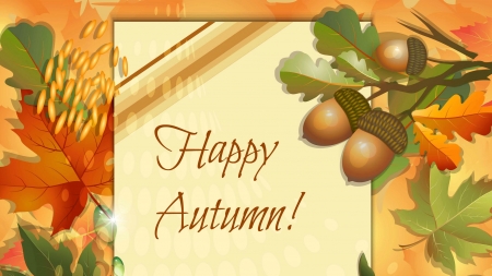 Happy Autumn! - card, leaf, orange, autumn, green