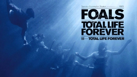 Total Life Forever - Band, Foals, Total Life Forever, Music