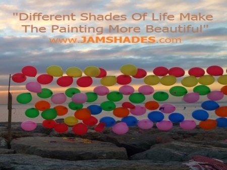 Different Shades - motivation, quotes, love, life