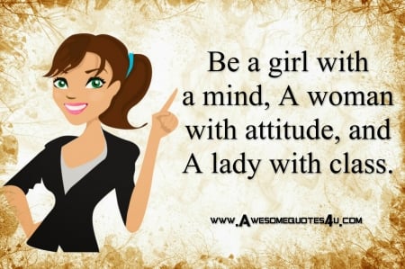 GIRL WITH A MIND - class, girl, message, mind, quote