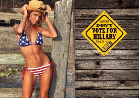 Cowgirls Love Freedom.... - women, fun, girls, models, female, vote, cowgirls, hats, western, political, america, barns, style, freedom, hillary, fashion, blondes, bikini