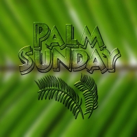 Palm Sunday