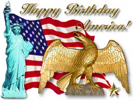 Happy birthday America - flag, eagle, liberty, america